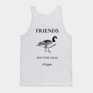 Friends Not Foie Gras Tank Top